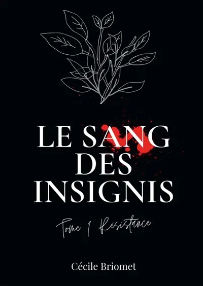 Le sang des insignis