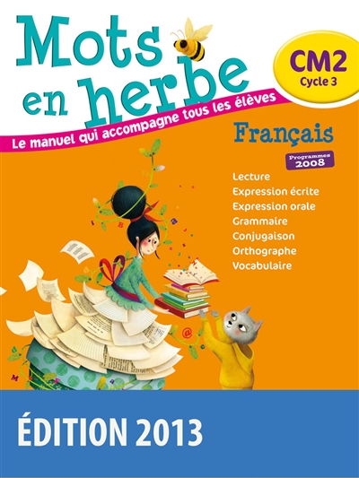Mots en herbe, français CM2, cycle 3 : programmes 2008