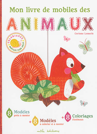 Mon livre de mobiles des animaux : coloriages, montage sans colle