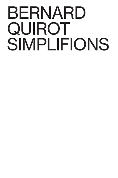 Simplifions / Bernard Quirot