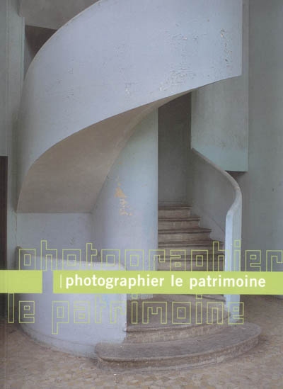 Photographier le patrimoine : exposition, Paris, Bibliothèque nationale de France, 19 septembre-21 novembre 2004