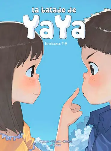 La balade de Yaya : intégrale. Vol. 7-9