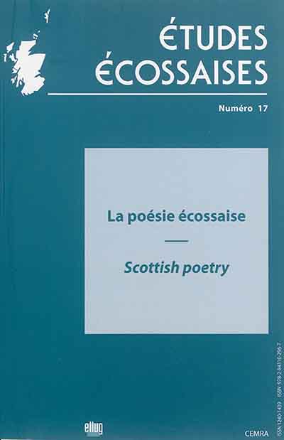 Etudes écossaises, n° 17. La poésie écossaise. Scottish poetry