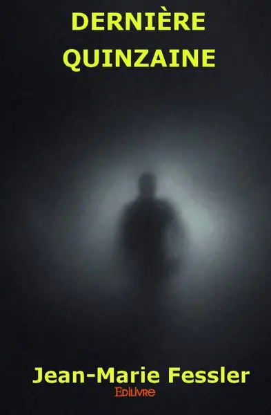 Dernière quinzaine