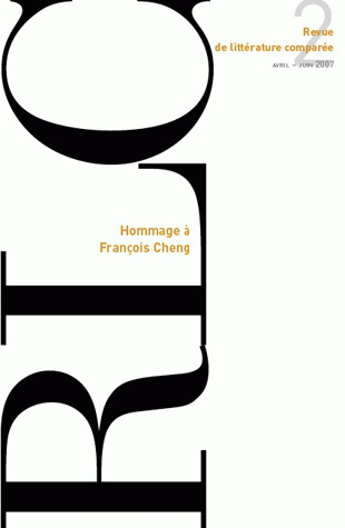 Revue de littérature comparée, n° 322. Hommage à François Cheng