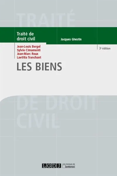Traité de droit civil. Les biens