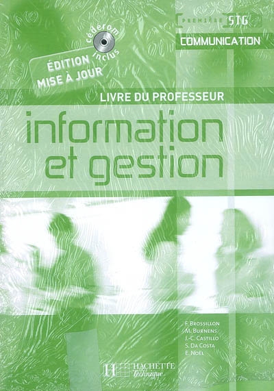 Information et gestion, première STG communication : livre du professeur