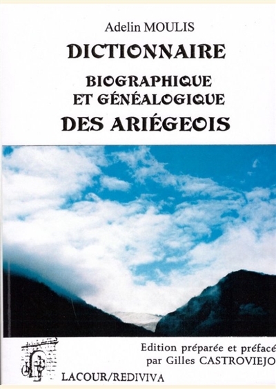 Dictionnaire bibliographique et généalogique des Ariégeois. Vol. 2