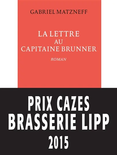 La lettre au capitaine Brunner