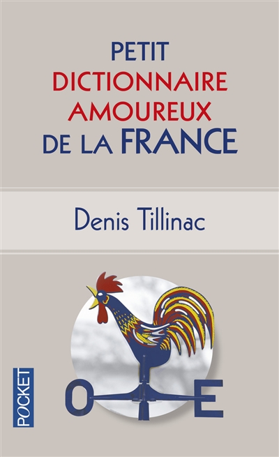 Petit dictionnaire amoureux de la France