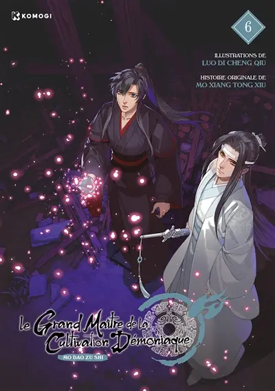 Le grand maître de la cultivation démoniaque : Mo Dao Zu Shi. Vol. 6