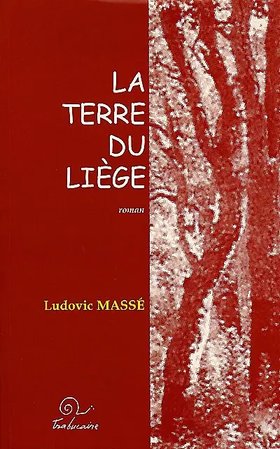 La terre du liège