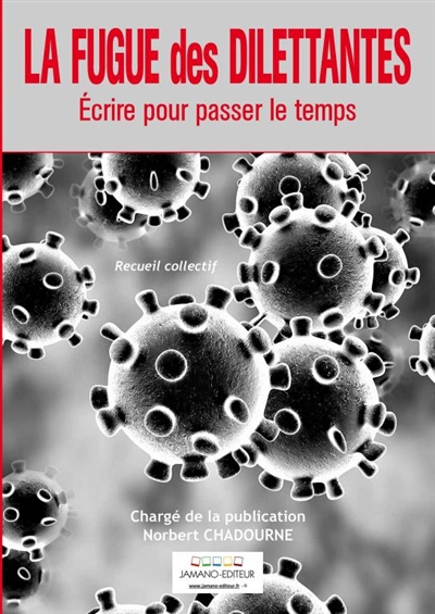 La Fugue des Dilettantes