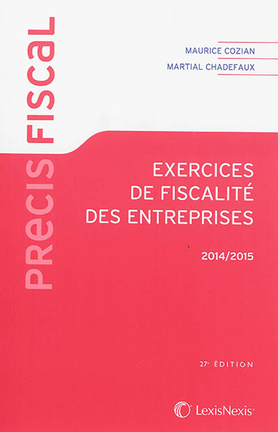 Exercices de fiscalité des entreprises : 2014-2015