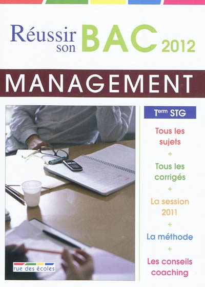 Management des organisations, terminale STG : bac 2012