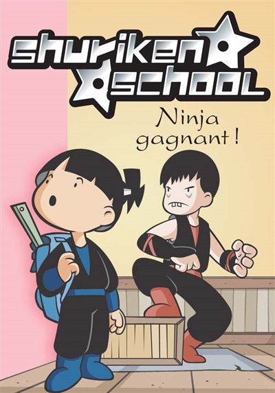 Shuriken school. 3, Ninja gagnant !