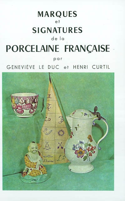 Marques et signatures de la porcelaine française