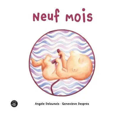 Neuf mois