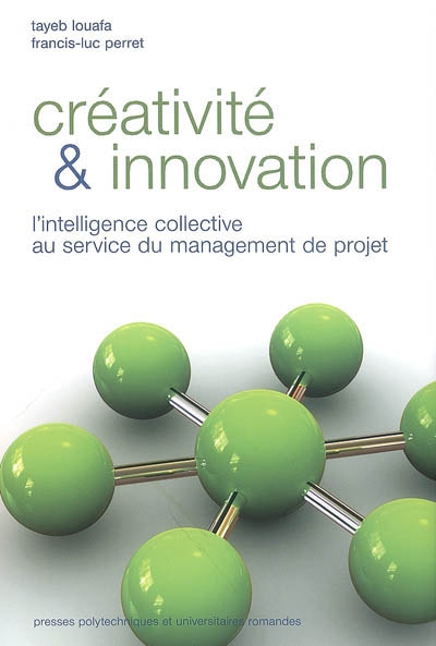 Créativité & innovation : l'intelligence collective au service du management de projet