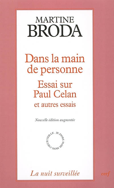 Dans la main de personne : essai sur Paul Celan et autres essais
