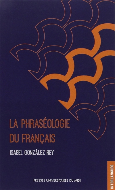 La phraséologie du français