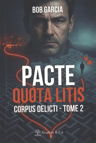 Corpus delicti. Vol. 2. Pacte quota litis