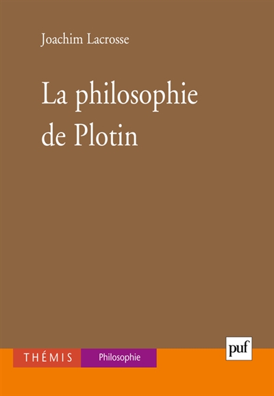La philosophie de Plotin : intellect et discursivité