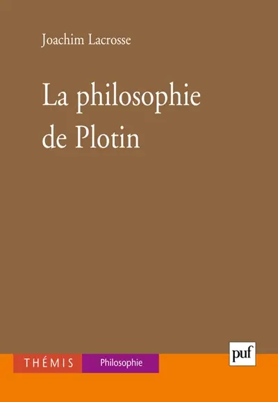 La philosophie de Plotin : intellect et discursivité