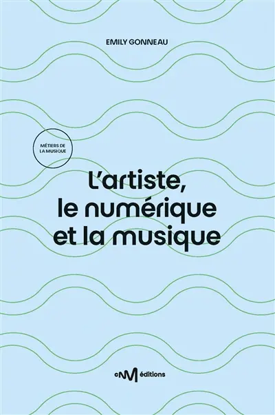 L'artiste, le numérique et la musique