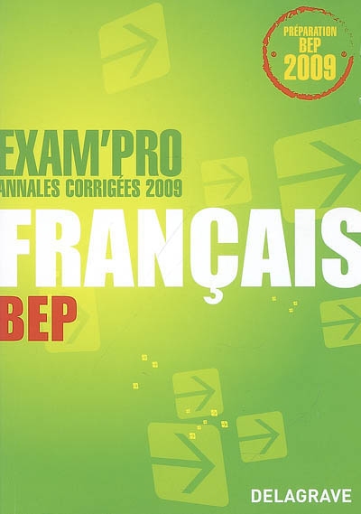 Français BEP : annales corrigées