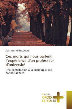 Ces morts qui nous parlent...