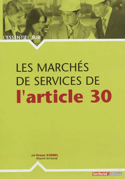 Les marchés de services de l'article 30