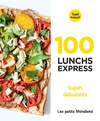 100 lunchs express : super débutants
