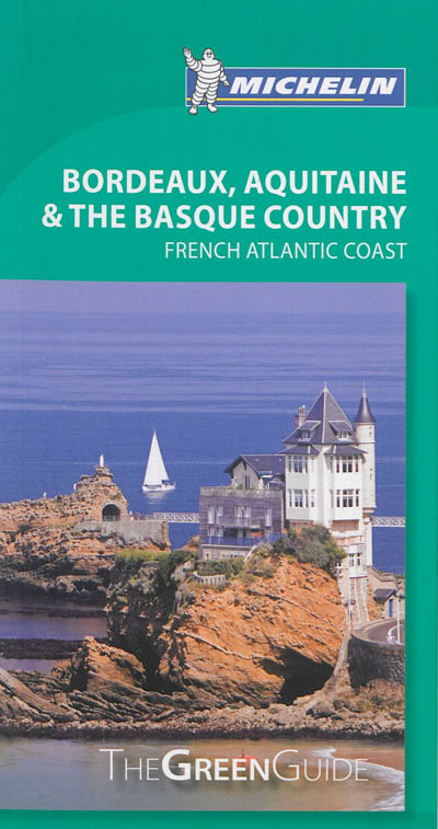 Bordeaux, Aquitaine & the Basque country : French atlantic coast
