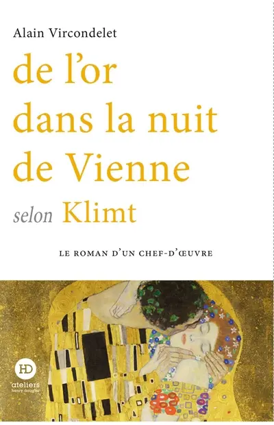 De l'or dans la nuit de Vienne selon Klimt