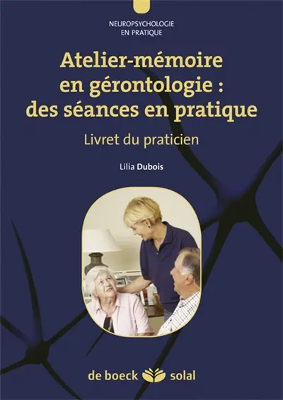 Atelier-mémoire en gérontologie : des séances en pratique