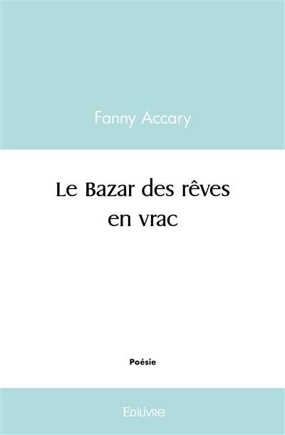 Le bazar des rêves en vrac