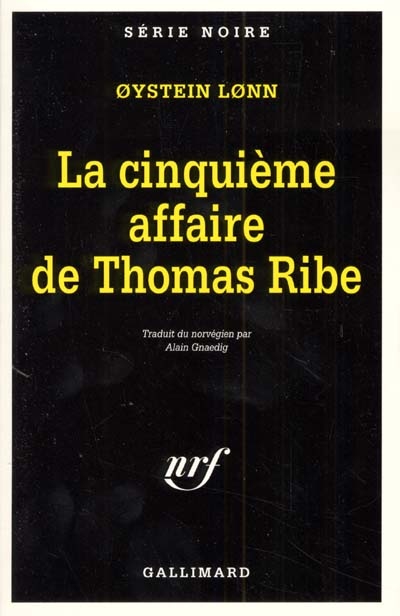La cinquième affaire de Thomas Ribe