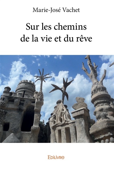 Sur les chemins de la vie...