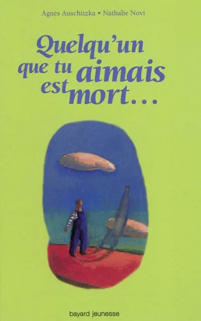 Quelqu'un que tu aimais est mort...