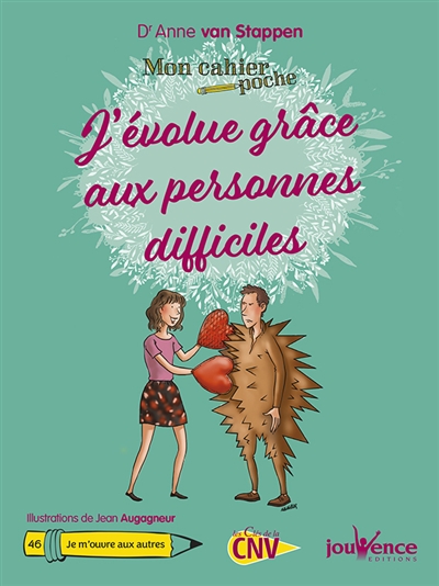 J'évolue grâce aux...