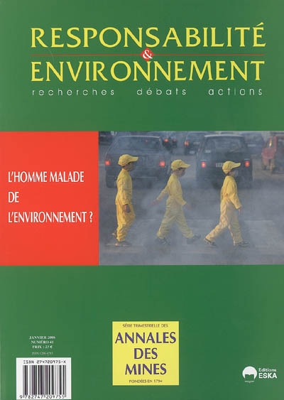 Responsabilité et environnement, n° 41. L'homme malade de l'environnement ?