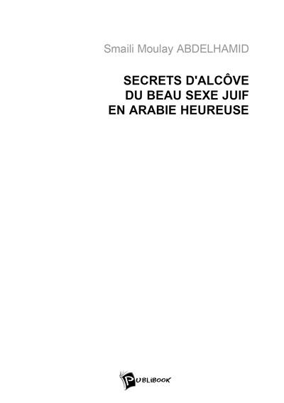 Secrets d'alcôve du beau...