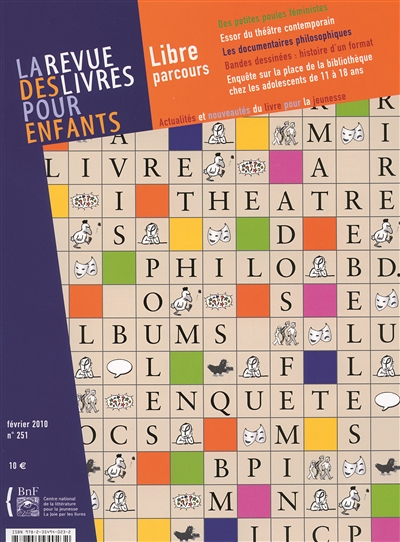 Revue des livres pour enfants (La), n° 251. Libre parcours