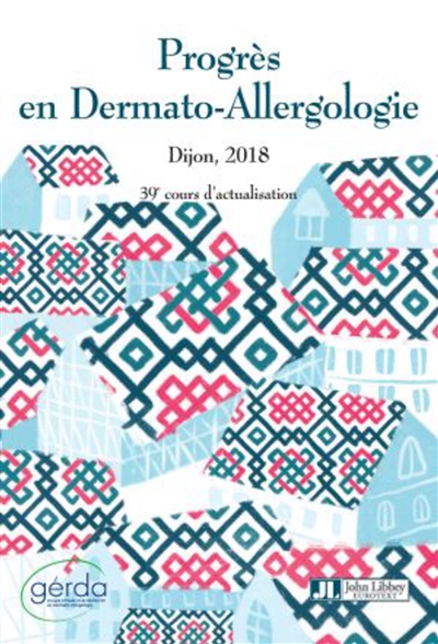 Progrès en dermato-allergologie : Dijon 2018