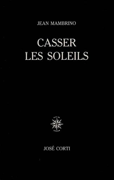 Casser les soleils