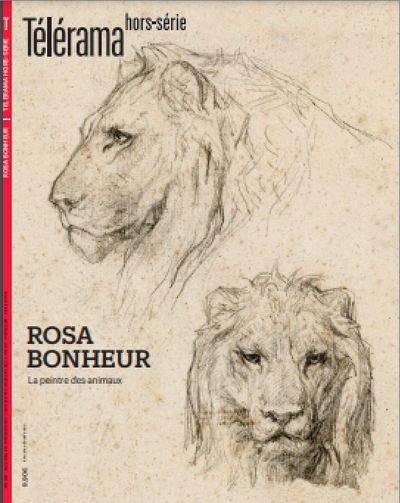 Télérama, hors série, n° 236. Rosa Bonheur