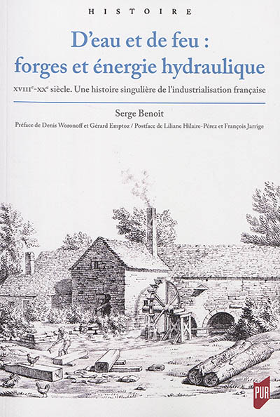 Les énergies mécaniques dans le processus de transition technique de la sidérurgie française au XIXe siècle : le cas de la Bourgogne du Nord