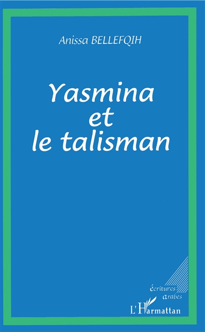 Yasmina et le talisman
