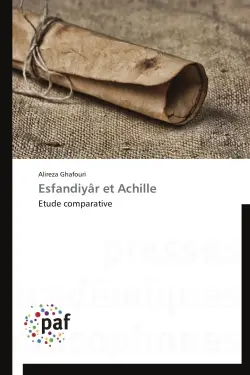 Esfandiyâr et Achille : Etude comparative